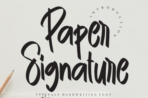 Enhance Your Campaign with Paper Signature Font