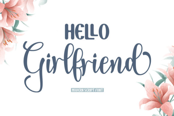 Hello Girlfriend: A Charming Handwritten Font for Crafters